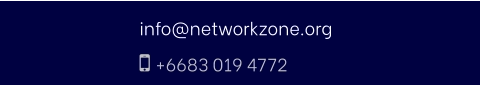 info@networkzone.org +6683 019 4772